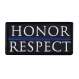 Rothco Honor & Respect Morale Patch